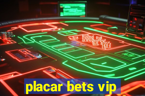 placar bets vip